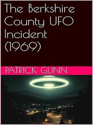 cover image of The Berkshire County UFO Incident (1969)